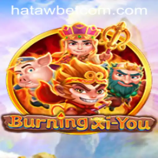Explore the Thrilling Gameplay of BurningXiYou on Hatawbet.com