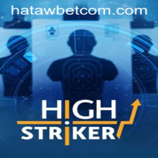 Exploring HighStriker: An Exciting New Game Experience on Hatawbet.com