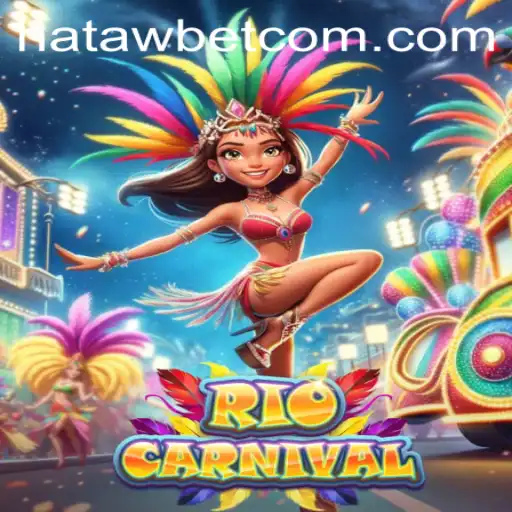 Exploring the Vibrant World of RioCarnival on HatawBet.com